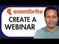 How To Create A Webinar On Eventbrite