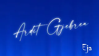 ardit gjebrea eja
