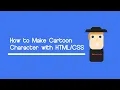 How to Make Cartoon Character with With Source code