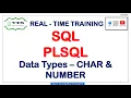 Session - 3 SQL PLSQL Real-time training Data types Char and Number Data types 17-07-2022