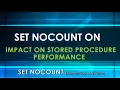 SET NOCOUNT ON - Improves SQL Server Stored Procedure Performance