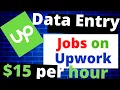 Data Entry Jobs on Upwork 15 per hour Upwork Tutorial