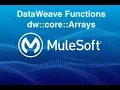 Dataweave 2 0 arrays Mule 4 3 0 Mule 4 MuleSoft