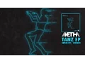 Metha - Tanz (Original Mix)