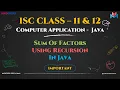 Sum of Factors Using Recursion in Java Step-by-Step Explanation