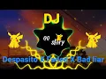 Download Lagu DJ Despasito X faded X bad liar🔊2021][selow beat🗣️