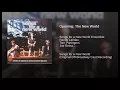Opening: The New World - Songs for a New World Ensemble