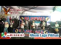 Lagu ALBUM LAGU OM RAJAWALI SHOW DESA MERANJAT OGAN ILIR