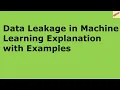 What is Data Leakage in Machine Learning Explained with Examples ML Concepts