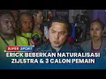 Download Lagu Kabar Baik Erick Thohir Bocorkan Proses Naturalisasi Mauro Zijlstra dan 3 Calon Pemain Timnas Putri