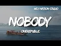 Download Lagu OneRepublic - Nobody (from Kaiju No. 8) (Lyrics)