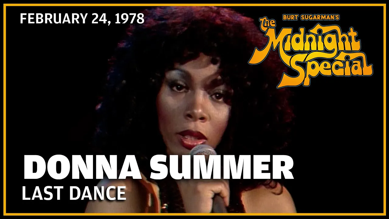 Last Dance - Donna Summer | The Midnight Special