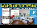 Download Lagu CARA PESAN HOTEL DI TRAVELOKA BAYAR SAAT CHECK IN - BOOKING HOTEL DI APLIKASI TRAVELOKA