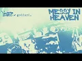 venbee, goddard. - messy in heaven (Alcemist Remix - Official Audio)