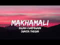 Makhamali [Unko Sweater] | Sujan Chapagain, Sunita Thegim | Lyrics