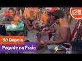 Download Lagu Pagode na Praia - Só Depois #shorts