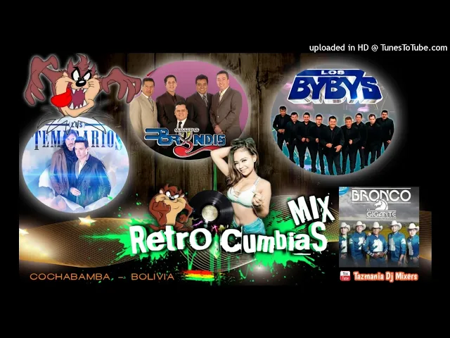 Download MP3 Cumbia retro mix- bibis -brindis-temerarios-bronco y otros ----( tazmania dj mixers )