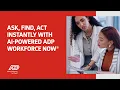 ADP Workforce Now How AI helps HR find what they need and take action