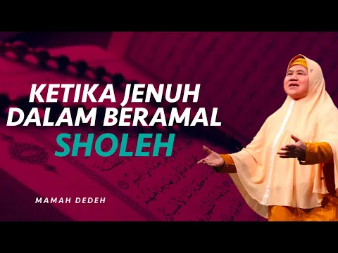 [FULL] Ketika Jenuh dalam Beramal Saleh | Rumah Mamah Dedeh