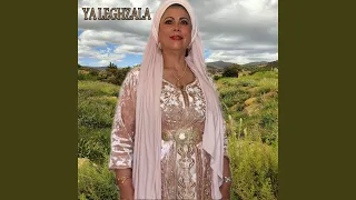 Ya Leghzala 