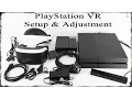 PlayStation VR Setup and Adjustment PSVR PS4