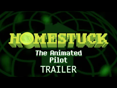 Video Thumbnail: Homestuck the Animated Pilot Trailer