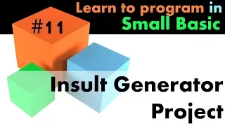 Learn Small Basic Programming - Insult Generator Project