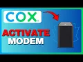 How To Activate Cox Modem Full Guide 2026