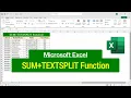 MS Excel - SUM TEXTSPLIT Function SUM with TEXTSPLIT Formula in Excel