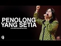 Penolong Yang Setia (Melitha Sidabutar) | Cover by GSJS Worship | Hedy Bunga