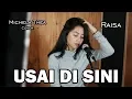 USAI DI SINI ( RAISA ) - MICHELA THEA COVER