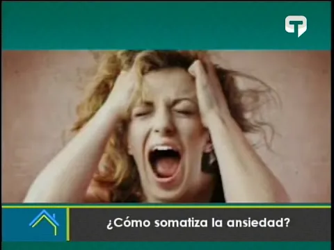 ¿Cómo somatiza la ansiedad?