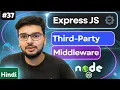 Third Party Middleware in Express js Node js Explained with Examples