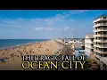 Why Nobody Wants to Visit Ocean City Maryland Anymore