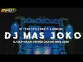 Download Lagu DJ MAS JOKO || DUH ADUH PIPIKU DICIUM MAS JOKO •DJ TRAP PARTY STYLE KARNAVAL 2025 •KIPLI ID REMIX