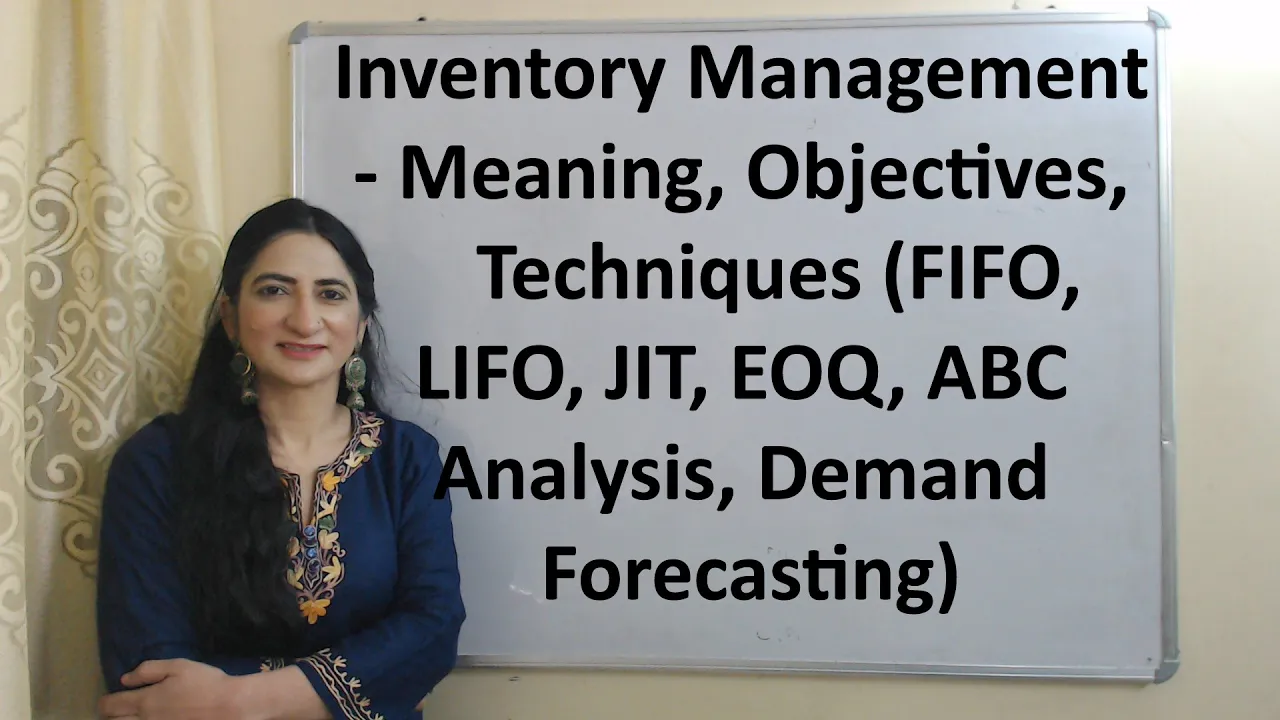 Inventory Management- Meaning, Objectives, Techniques(FIFO, LIFO, JIT, EOQ, ABC, Demand Forecasting)