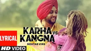 Mehtab Virk: Karha Vs Kangna (Lyrical Video Song)  R Guru | Latest Punjabi Songs | T-Series