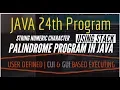 java 24th Program Palindrome check Using Stack In JAVA User Defined CUI GUI Based Programming