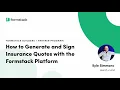 How to Generate and Sign Insurance Quotes with the Formstack Platform Formstack