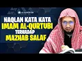 NAQLAN KATA KATA IMAM AL-QURTUBI TERHADAP MAZHAB SALAF