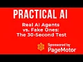 Real AI Agents vs Fake Ones The 30-Second Test