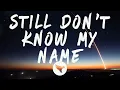 Download Lagu Labrinth - Still Don't Know My Name (Lyrics)