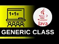 Generic Class - Java Tutorials For Beginners 33