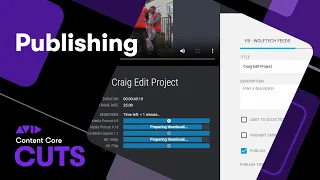 Avid Content Core Cuts Publishing