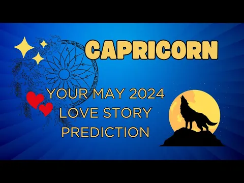 Download MP3 MAY 2024 Love Story Predictions For CAPRICORN - Incredibly Detailed Tarot Reading 🔮✨ Pick A Card! 🔮✨
