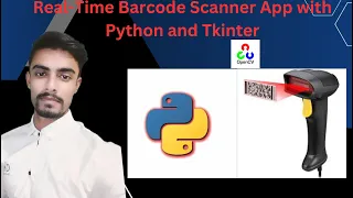 Real Time Barcode Scanner App with Python and Tkinter With Source Code