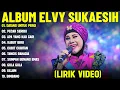 Lagu DATANG UNTUK PERGI - ELVY SUKAESIH FULL ALBUM TERBAIK (LIRIK VIDEO) PECAH SERIBU -DANGDUT LAWAS 2025