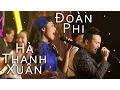Download Lagu Khúc Hát Yêu Đời - Hà Thanh Xuân, Đoàn Phi {Cha Cha Cha - Hà Thanh Xuân Live Show}