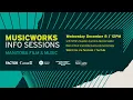 Lagu MusicWorks Info Sessions: Manitoba Film \u0026 Music