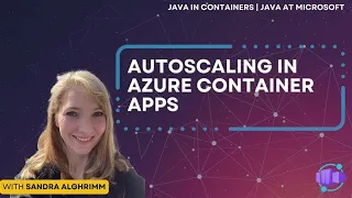 Java in Containers Autoscaling with Azure Container Apps